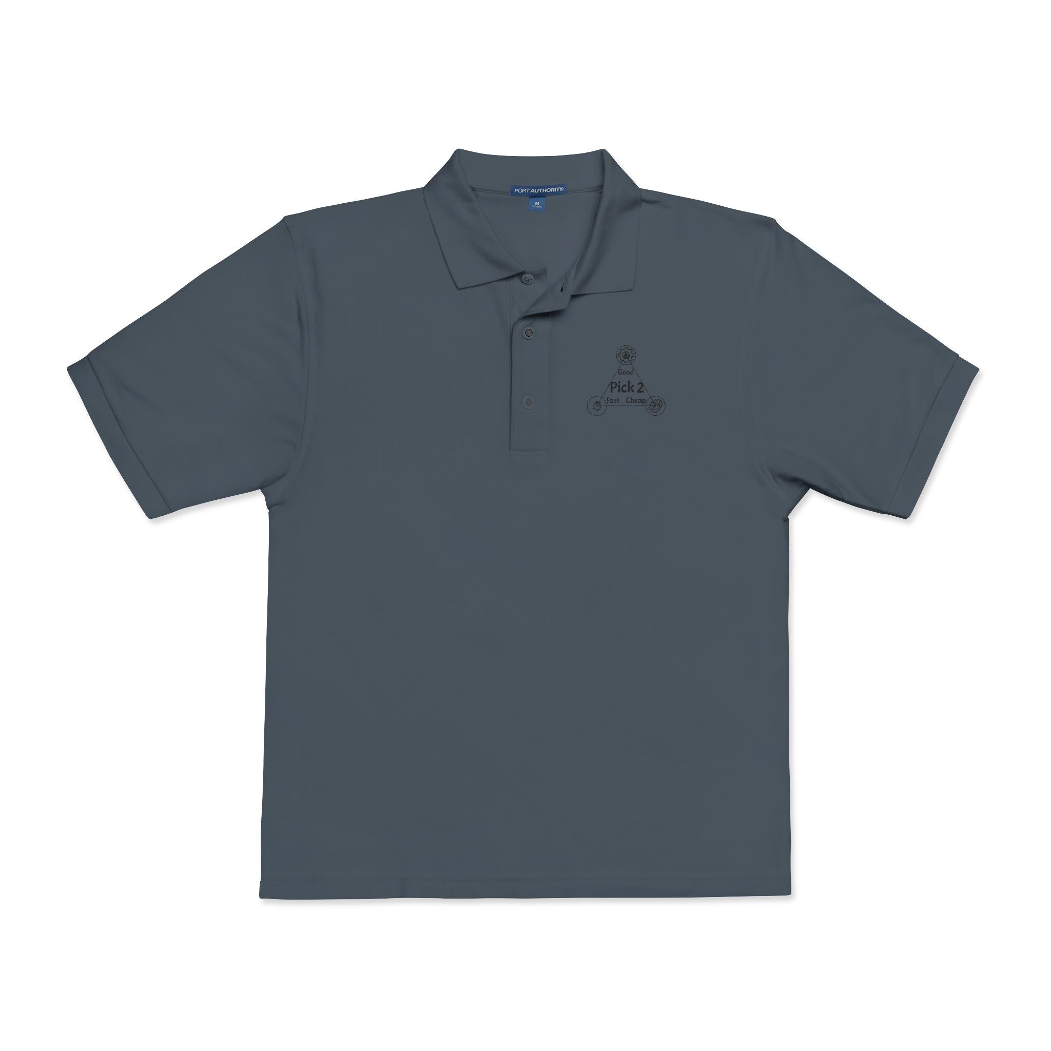 'Good, Fast, Cheap — Pick Two' Embroidered Polo Shirt